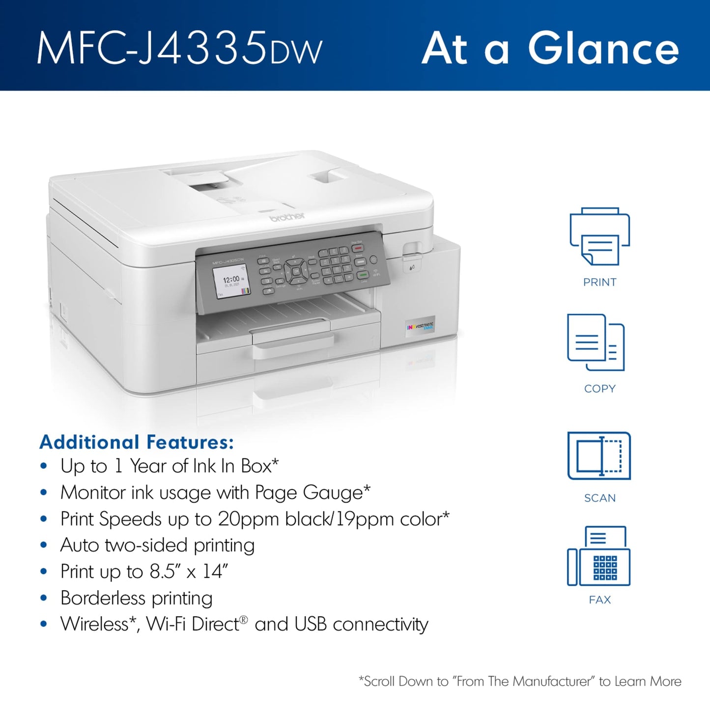 Brother MFCJ4335DW Up to 20 ppm Black Print Speed Wireless 802.11 b/g/n InkJet